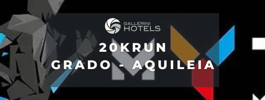 20KRUN GRADO - AQUILEIA